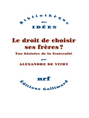 cover image of Le droit de choisir ses frères ?